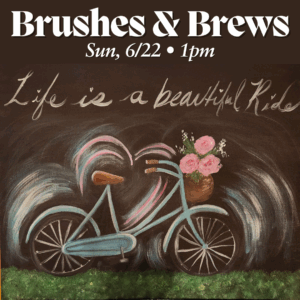 Featured image for “Brushes & Brews • 6/22/25”