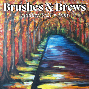 Featured image for “Brushes & Brews • 9/21/25”